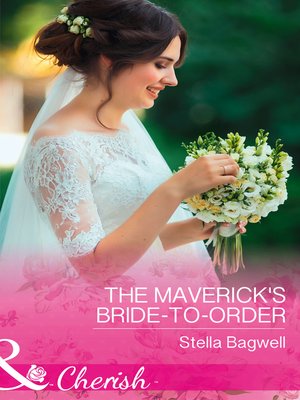 cover image of The Maverick's Bride-To-Order